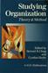 Studying Organization: Theory and Method